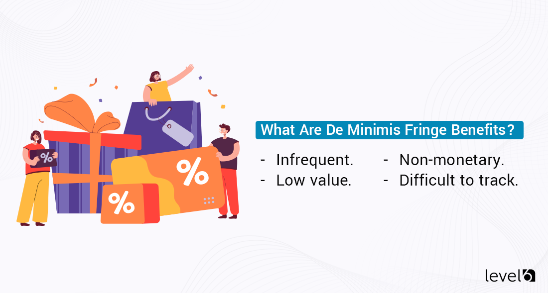 What Are De Minimis Fringe Benefits