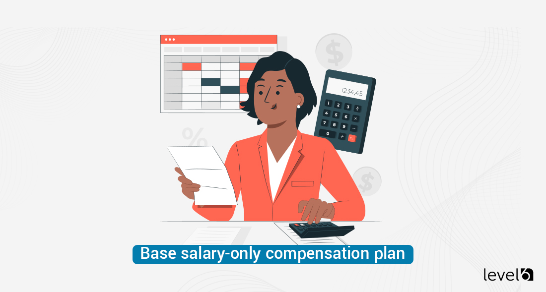 Base Salary-Only Compensation Plan
